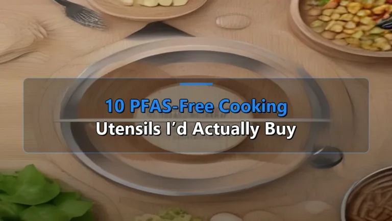 10 PFAS-Free Cooking Utensils I’d Actually Buy