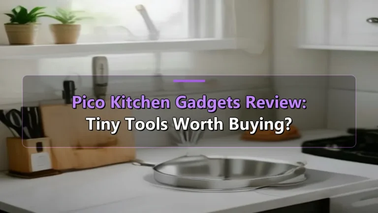 Pico Kitchen Gadgets Review: Tiny Tools Worth Buying?